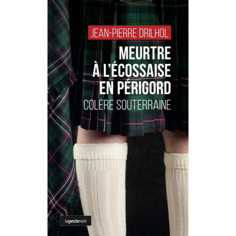 meurtre à l'Ecossaise en périgord