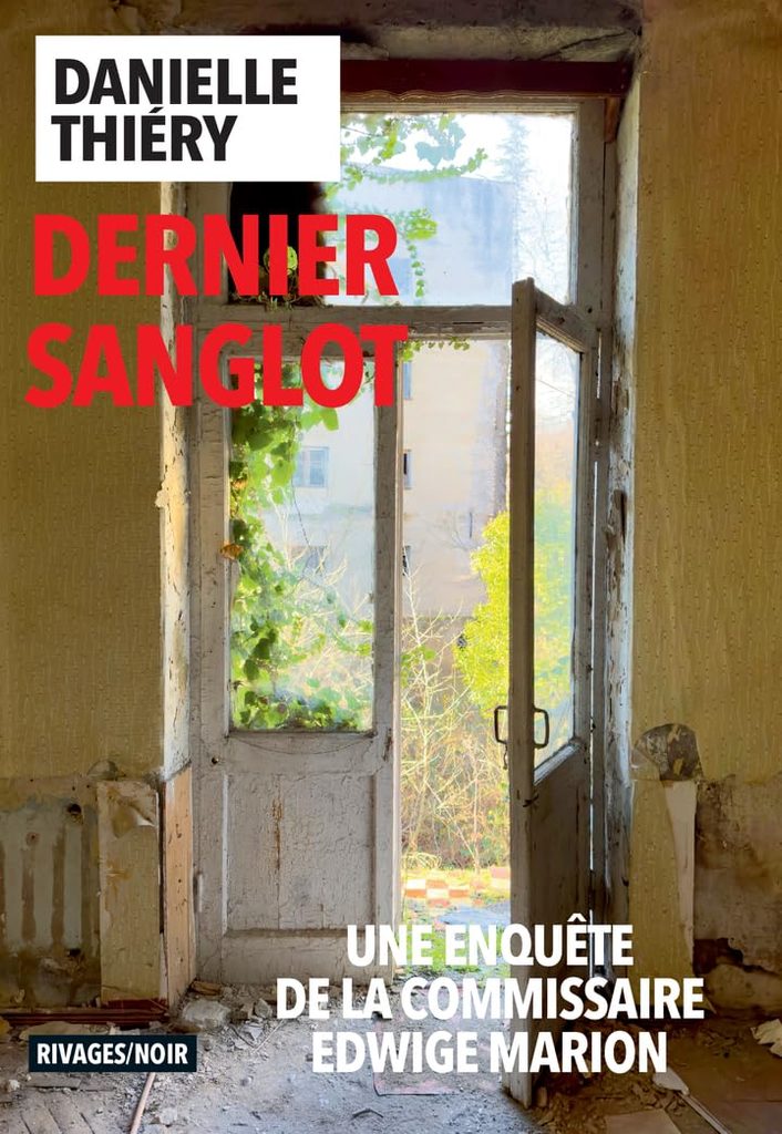 Dernier sanglot Danielle Thiery